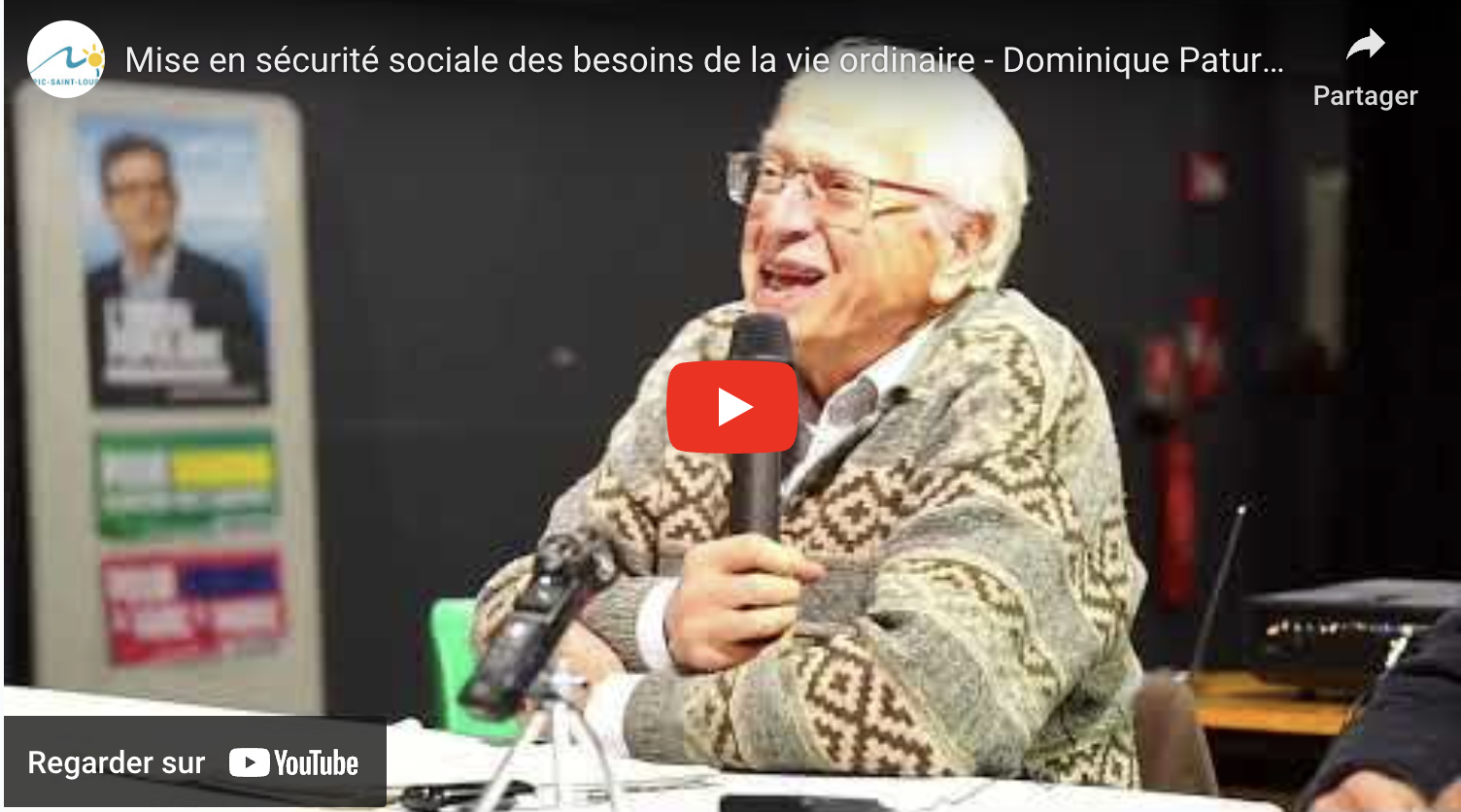 Mise en sécurité sociale des besoins de la vie ordinaire – Dominique Paturel et Bernard Friot