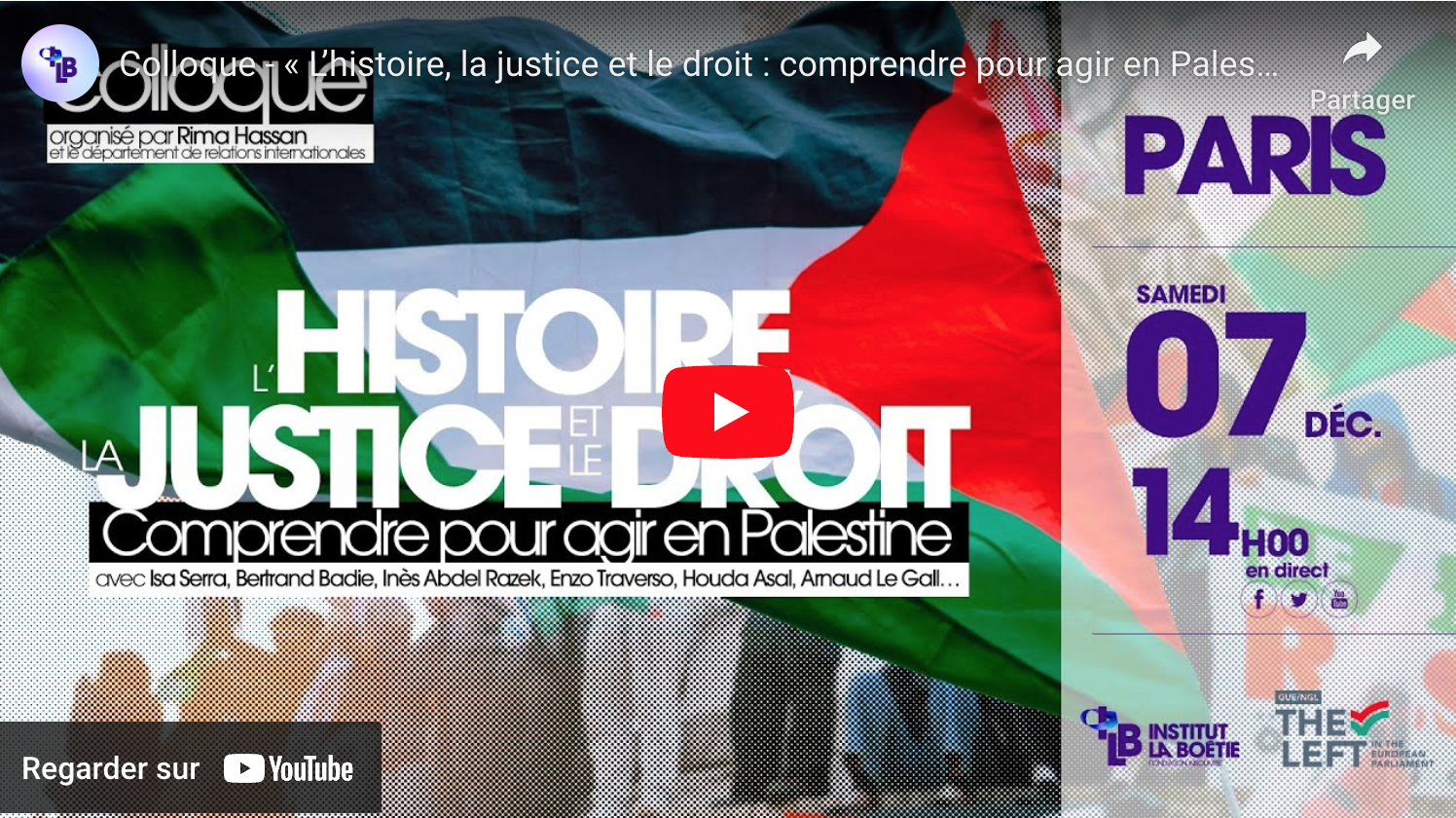 Colloque « L’histoire, la justice et le droit : comprendre pour agir en Palestine »