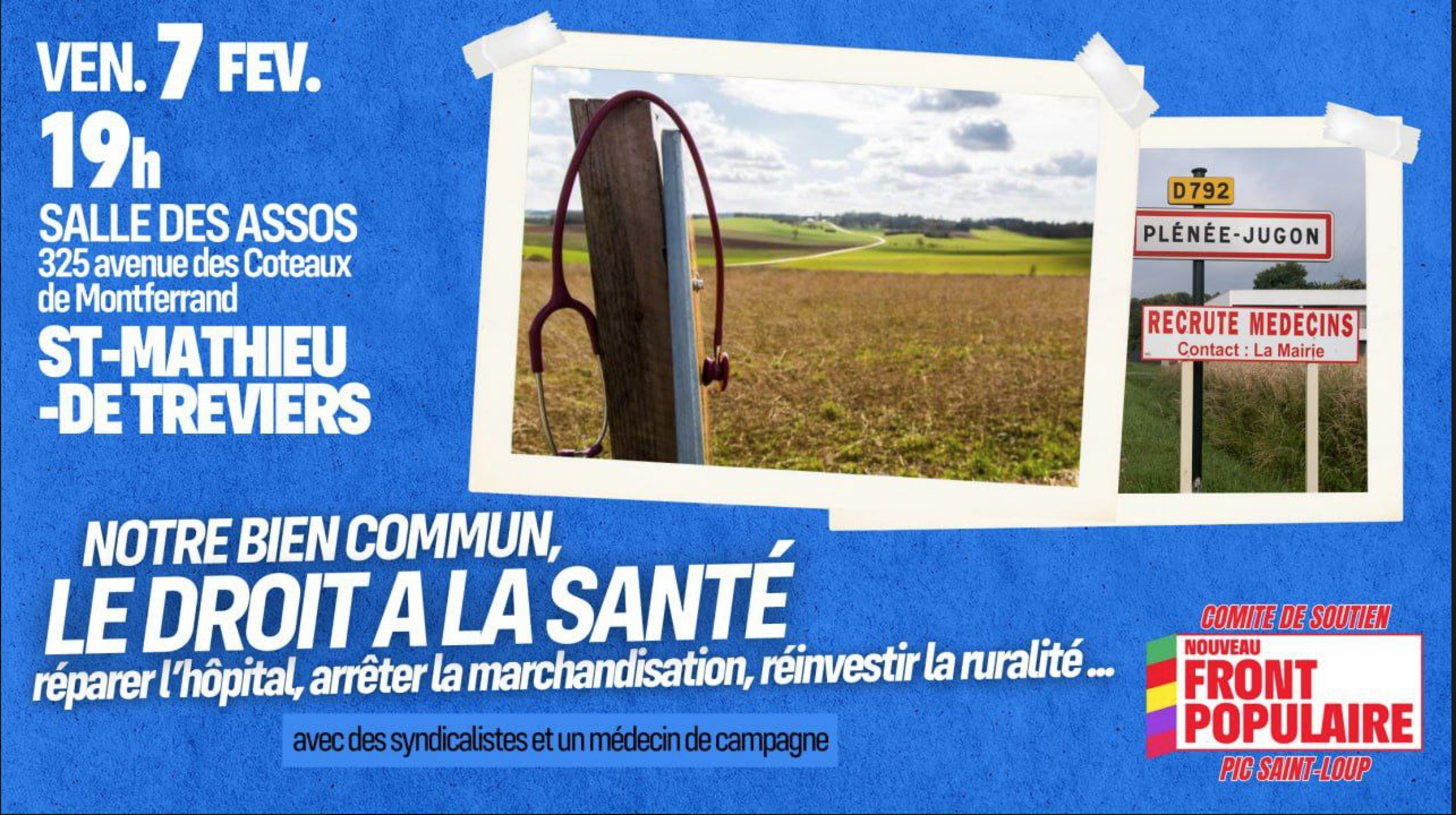 Notre bien commun, le droit à la santé. Conférence vendredi 7 février, St Mathieu de Tréviers (34)