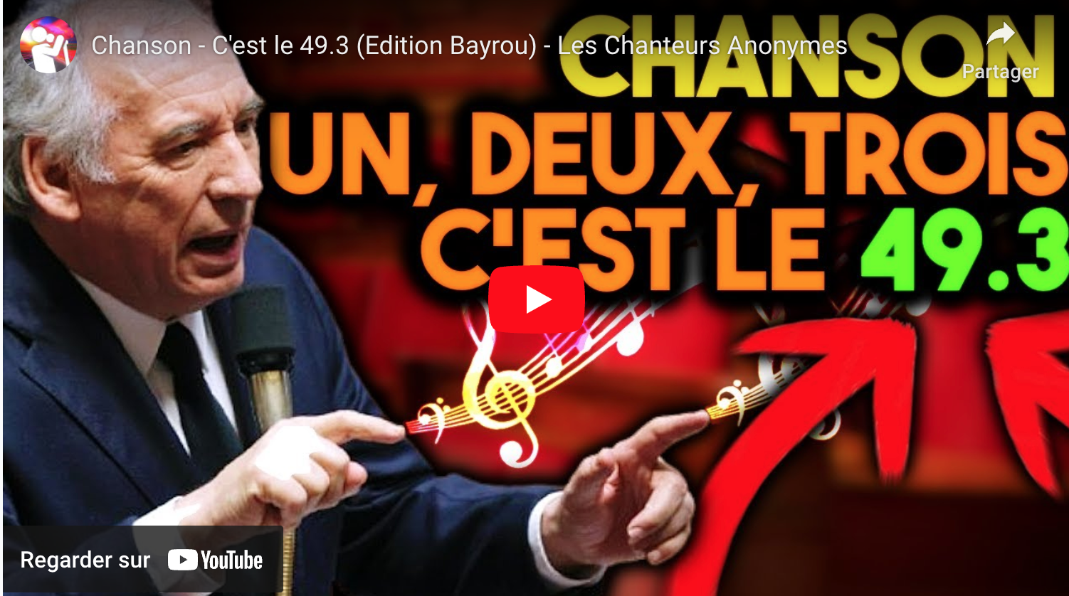 Chanson – C’est le 49.3 (Edition Bayrou) – Les Chanteurs Anonymes