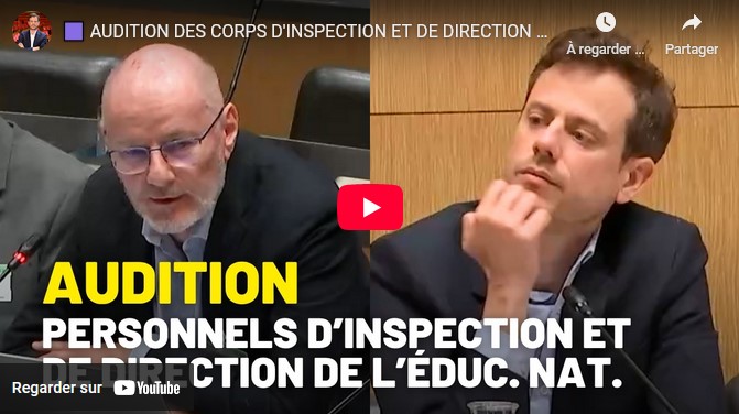 Audition des corps d’inspection et de direction de l’éducation nationale