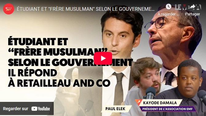 Etudiant et “frère musulman” selon le gouvernement