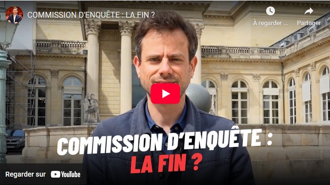 Commission d’enquête. La fin ?