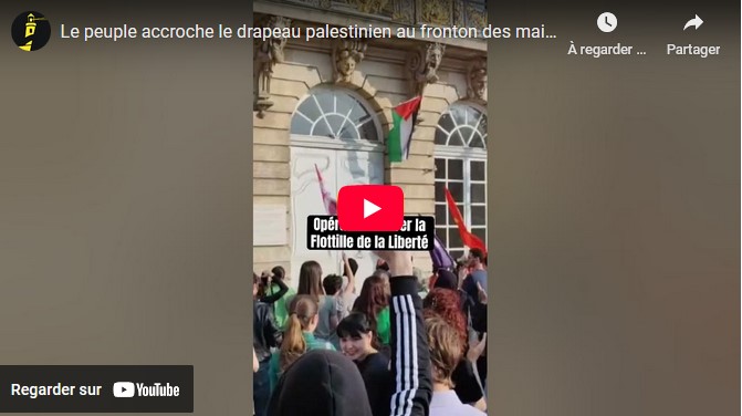 Le peuple accroche le drapeau palestinien au fronton des mairies