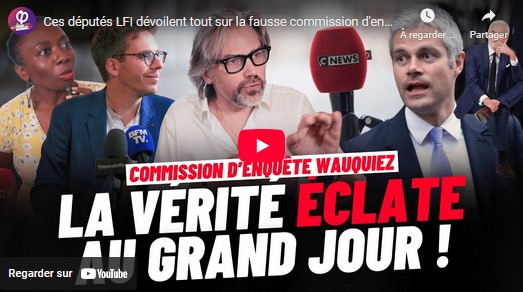 Ces députés LFI dévoilent tout sur la fausse commission d’enquête de Laurent Wauquiez.