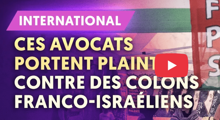 Des colons franco-israéliens bientôt condamnés ?