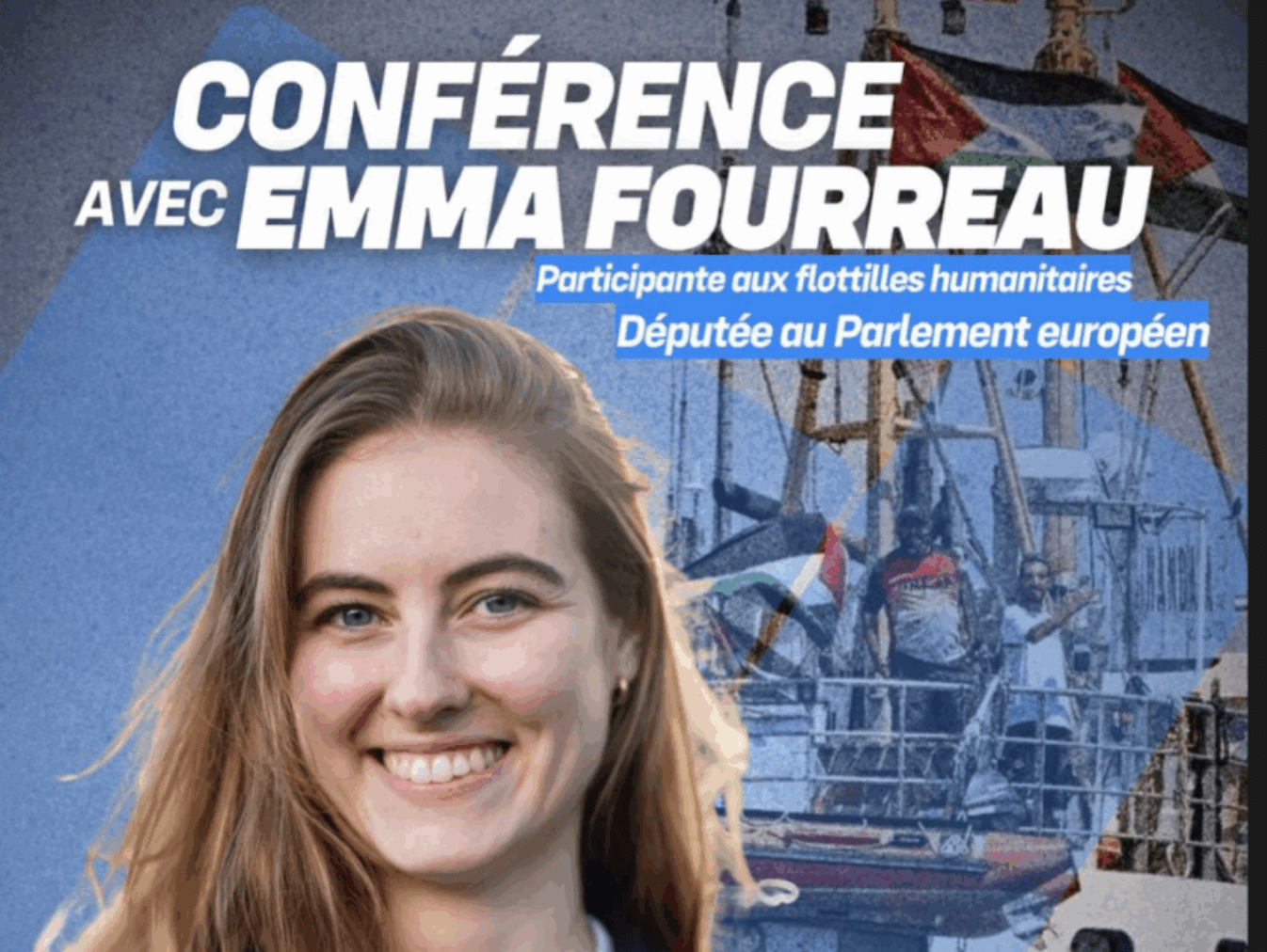 Conférence  avec Emma Fourreau, députée européenne et participante aux flottilles humanitaires