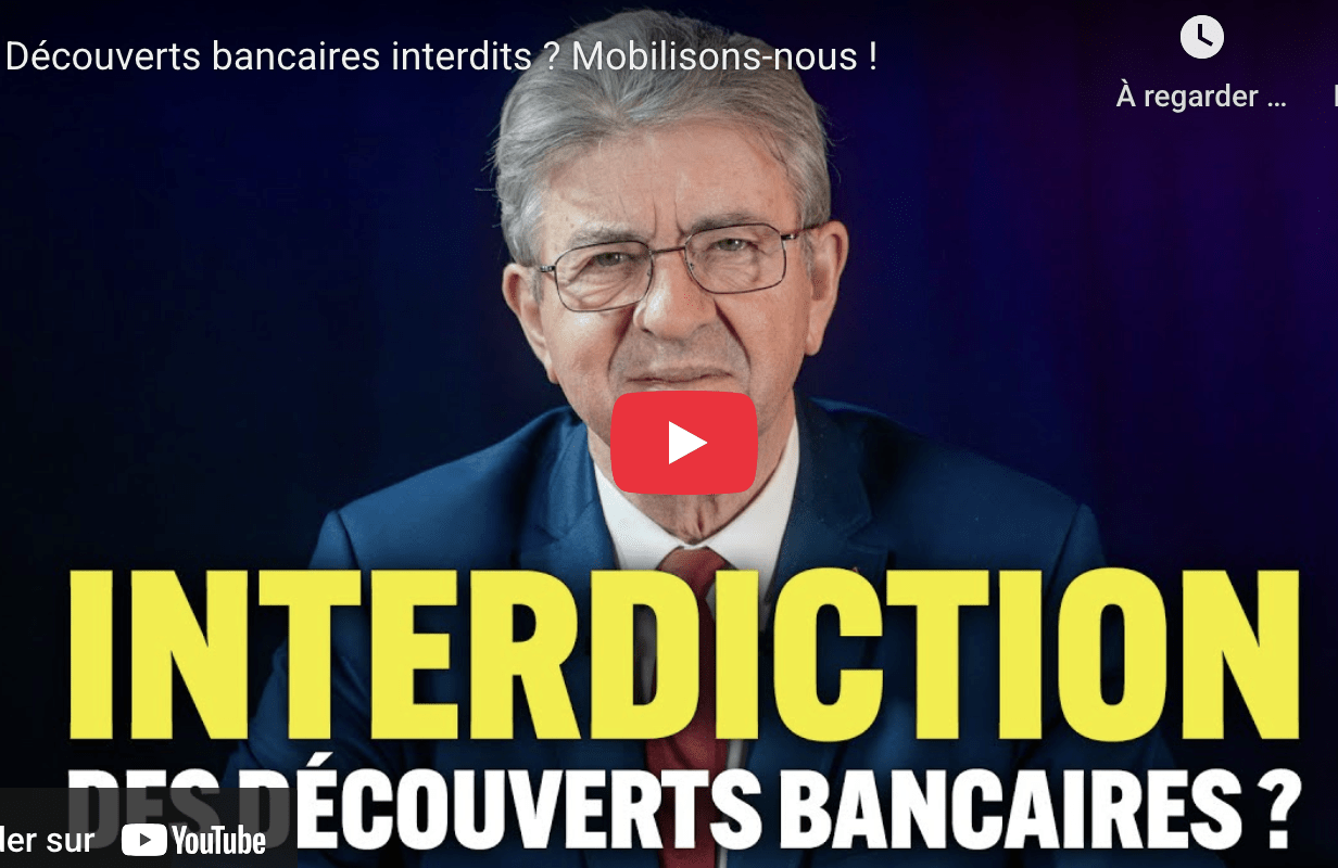 Découverts bancaires interdits ? Mobilisons-nous