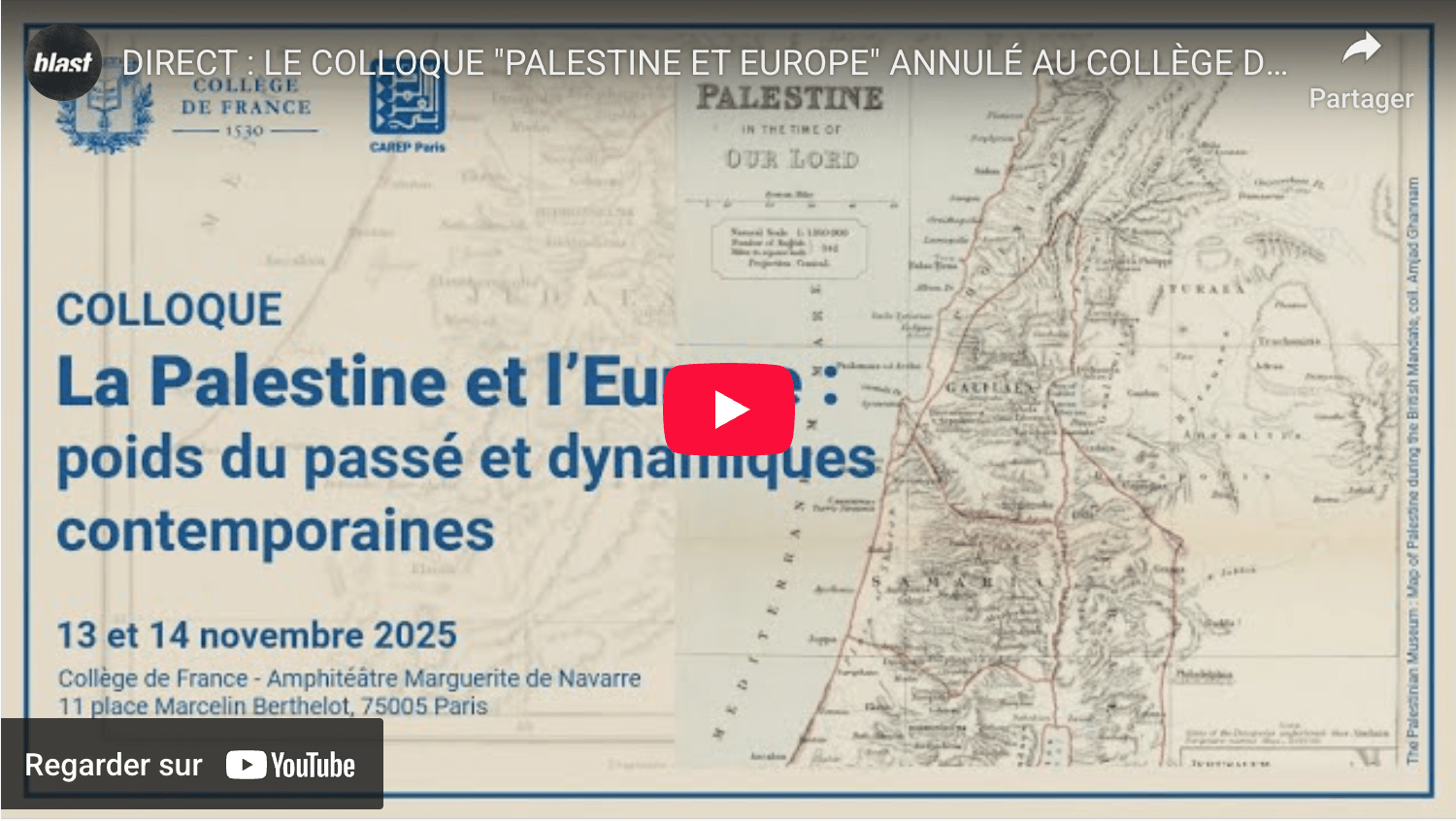 « La Palestine et l’Europe, poids du passé et dynamiques contemporaines ». Le colloque interdit par le gouvernement !