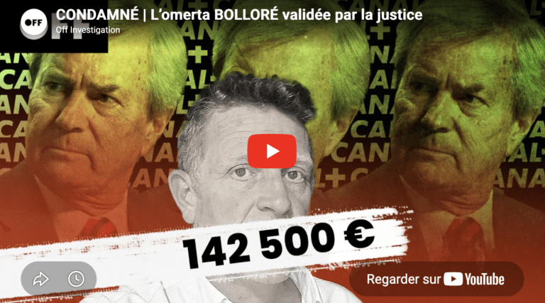 L’omerta BOLLORÉ validée par la justice